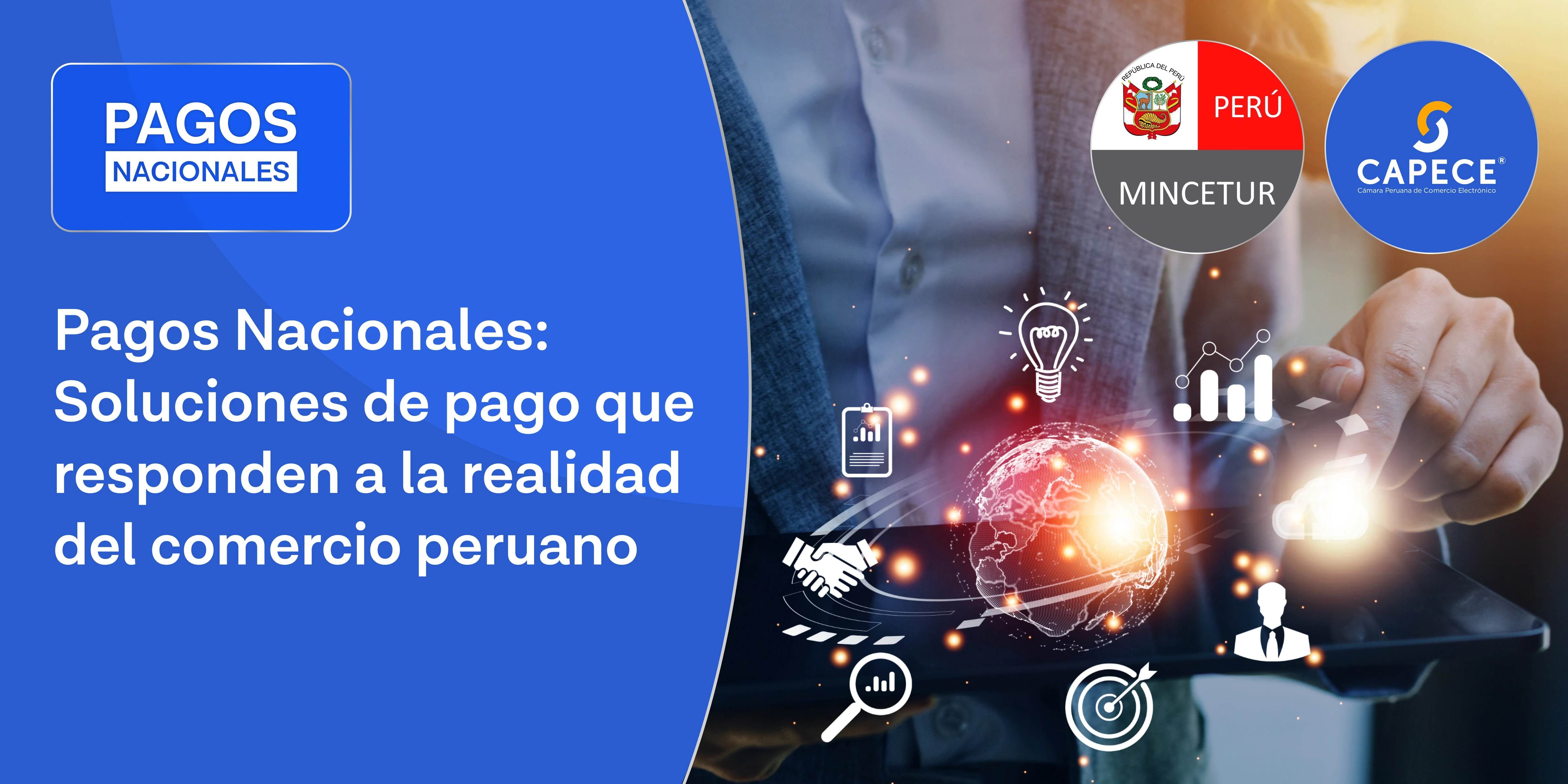 Pagos Nacionales: Soluciones de pago que responden a la realidad del comercio peruano
