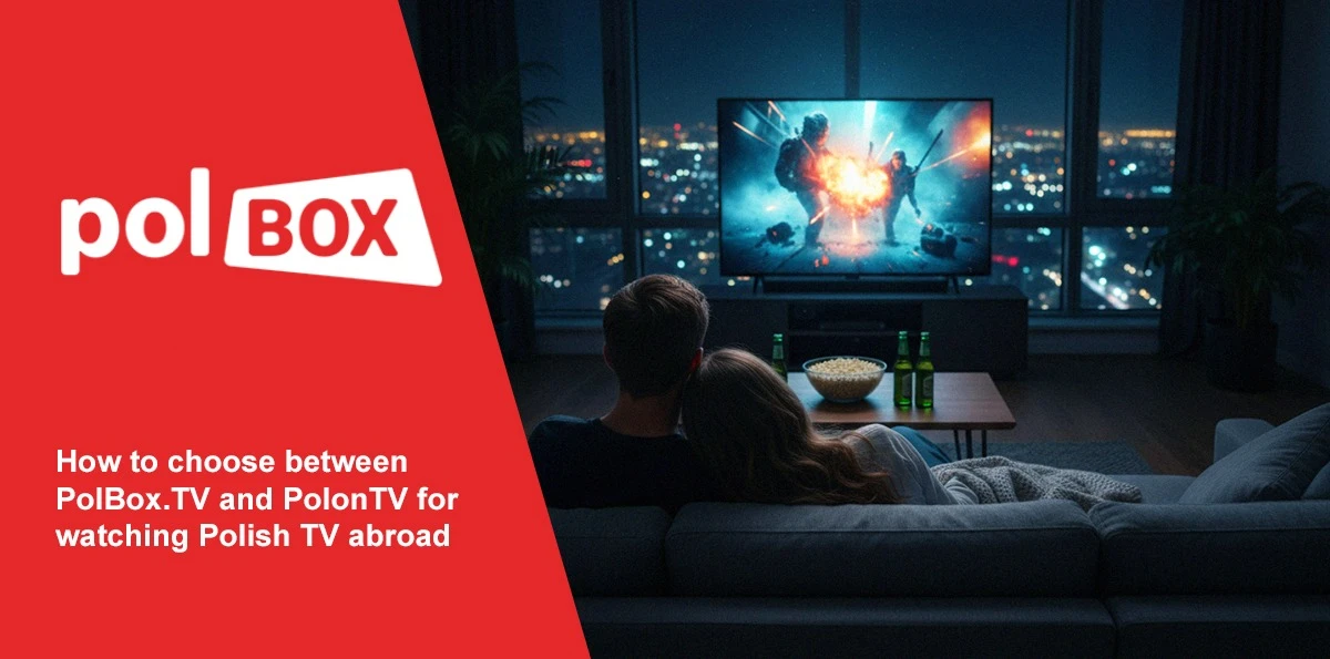 PolBox.TV vs PolskaTV — which online Polish television service