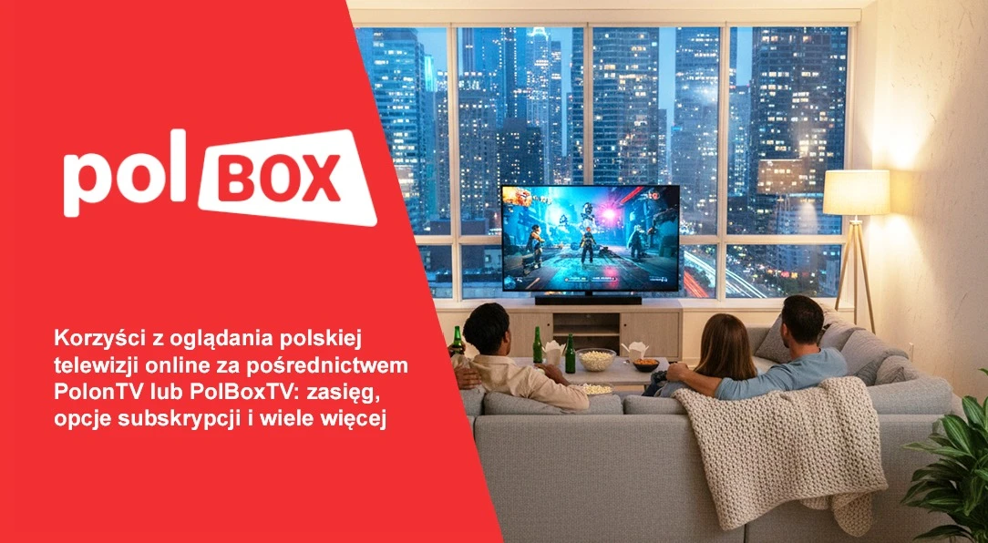 Porównanie telewizji internetowej PolonTV i PolBoxTV