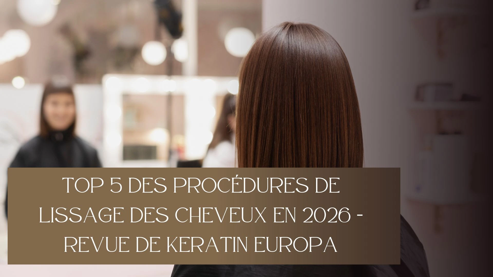top procedures lissage keratine 2026