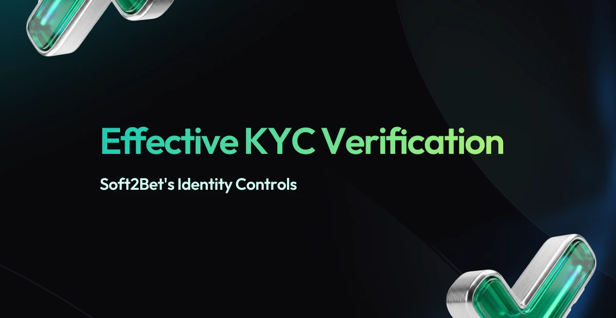 Soft2Bet KYC identity verification in licensed iGaming