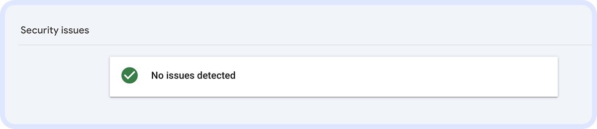 озділ Security issues у Google Search Console з повідомленням «No issues detected» — сайт не має проблем із безпекою