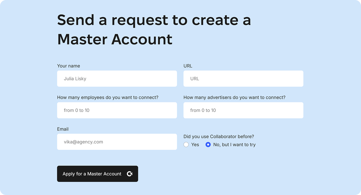 Send a request to create a Master Account form with fields for name, URL, employee count, advertiser count, email, and previous Collaborator usage selection