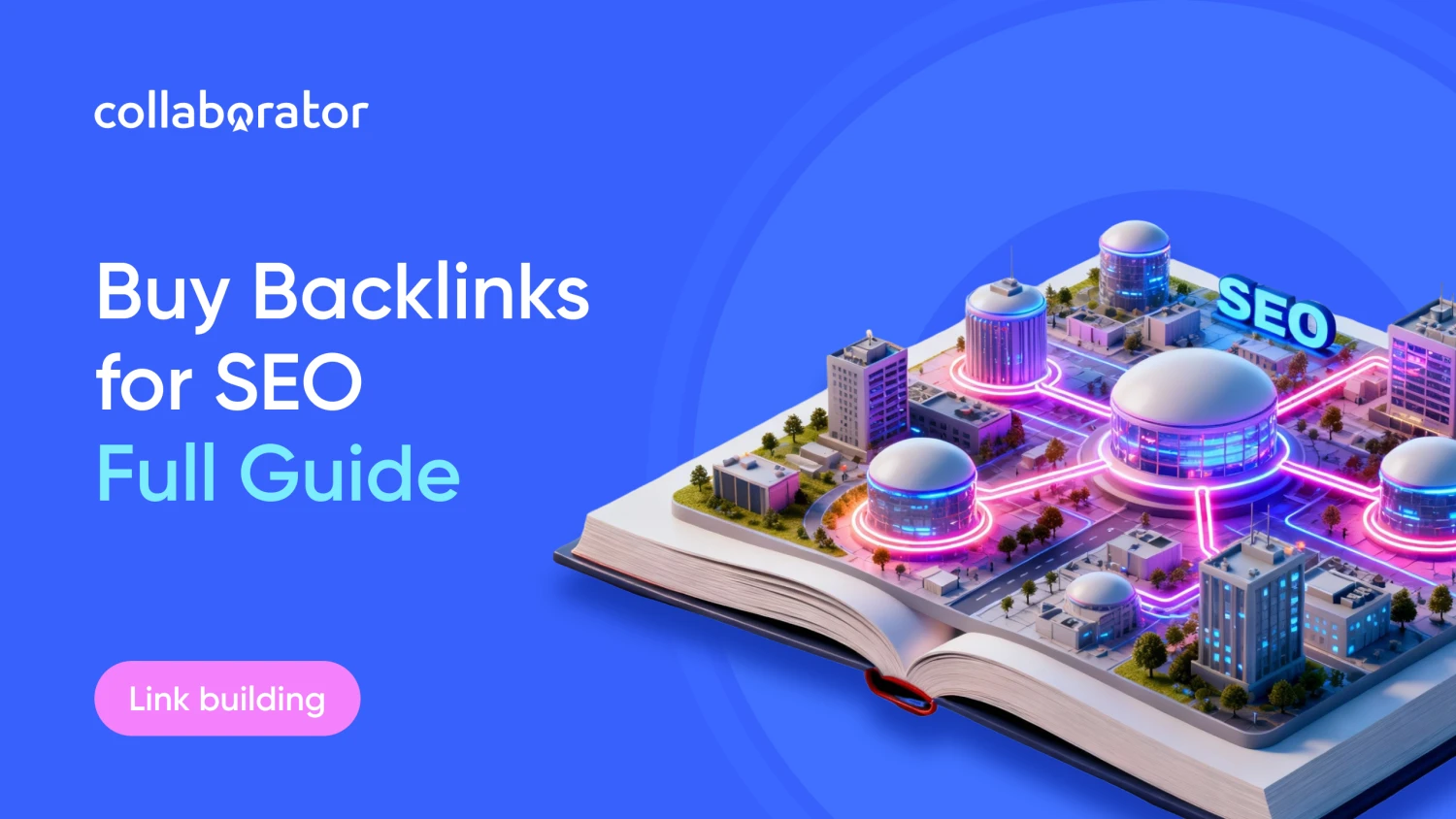 Buy Backlinks Guide for SEO: Reasons, Best Places and Costs in 2026