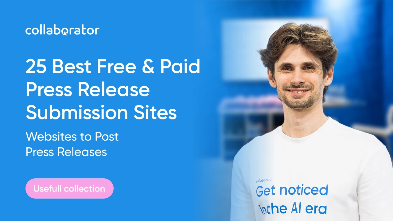 25 Press Release Submission Sites List 2026: Best Websites to Submit Press Releases [Free & Paid]