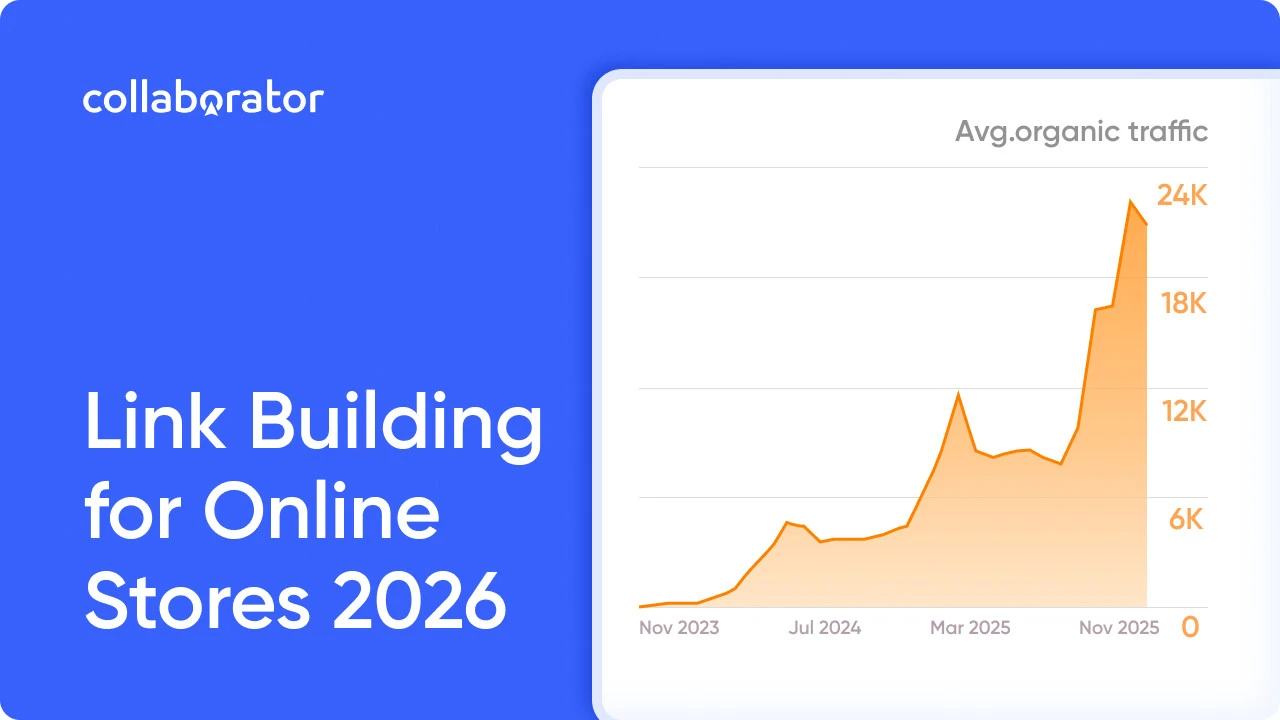 E-Commerce Link Building: 10 Proven Strategies to Grow Traffic & Sales in 2026